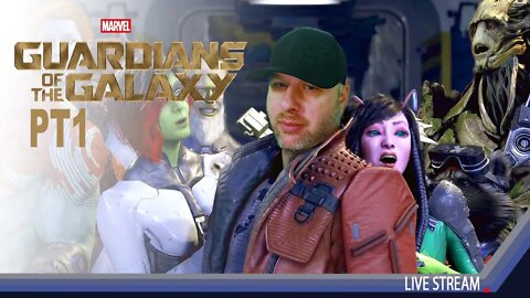 LIVE MARVEL'S GUARDIANS OF THE GALAXY! PT1