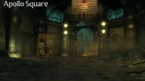 Bioshock Ep.7 Apollo Square