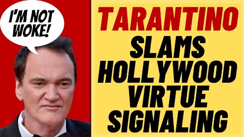 TARANTINO BLASTS HOLLYWOOD On Bill Maher Over Woke Ideology