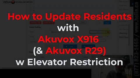 Updating Residents with Elevator Access on the Akuvox X916 and Akuvox R29