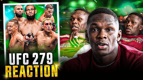 Israel Adesanya Reacts to CRAZY UFC 279 PPV & Khamzat Weigh-In Drama