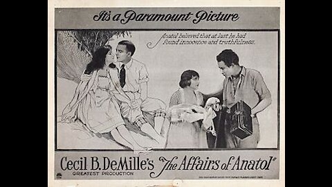 The Affairs of Anatol (1921 film) - Directed by Cecil B. DeMille - Full Movie