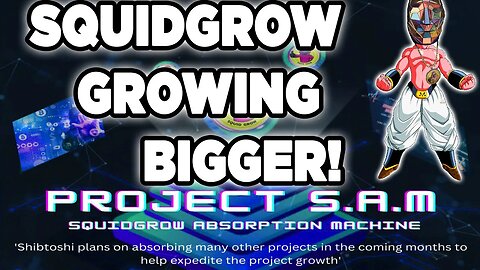 SQUIDGROW IS BUYING OUT DEFI! SQUIDGROW IS CHANGING THE GAME! SQUIDGROW NEWS TODAY!