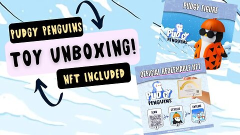 Pudgy Penguins Toy and Trait Unboxing : a physical and digital experience!