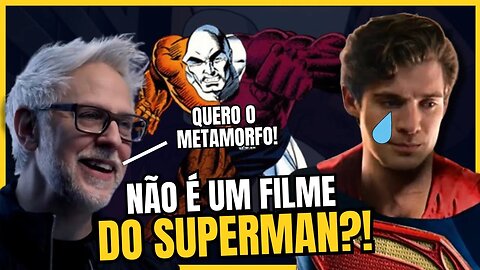 JAMES GUNN TÁ DOIDO? MAIS UM PERSONAGEM ALEATÓRIO CONFIRMADO EM SUPERMAN LEGACY: O METAMORFO