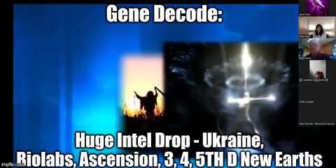 Gene Decode: Huge Intel Drop - Ukraine, Biolabs, Ascension, 3, 4, 5TH D New Earths!