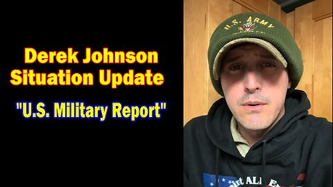 Derek Johnson Situation Update Dec 16: "U.S. Military Report"