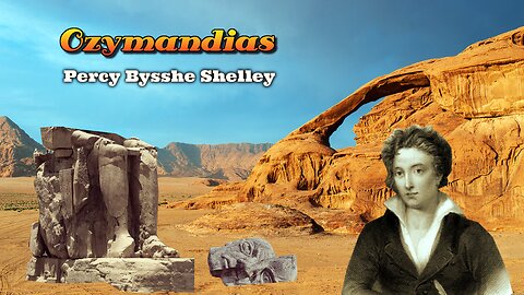 Percy Bysshe Shelley - Ozymandias - Great Poems