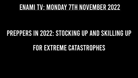 Preppers in 2022: Stocking up and skilling up for extreme catastrophes and a bleak winter.