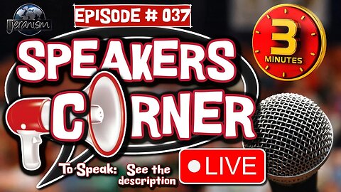 Speakers Corner #37 | Cause What You Say Is What You Say So Say What You Say | 3-30-23