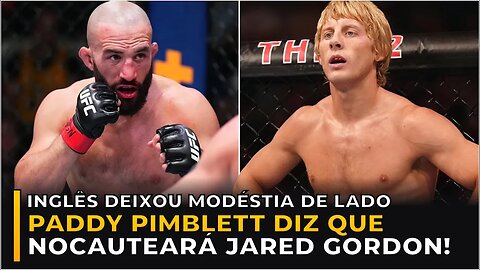 PADDY PIMBLETT PROMETE NOCAUTE CONTRA JARED GORDON!