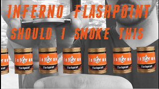 60 SECOND CIGAR REVIEW - Inferno Flashpoint