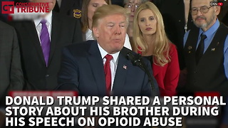 President Trump Shares Story About Brother's Struggle With Addiction