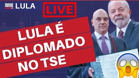 LIVE LULA É DIPLOMADO MAIS 72 HORAS PATRIOTA