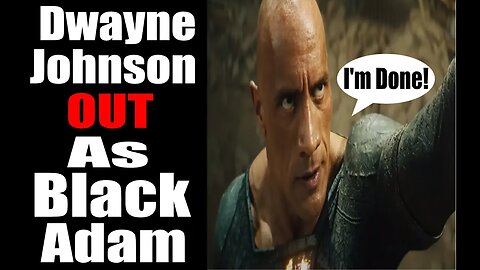 Dwayne "The Rock" Johnson OUT as Black Adam! | Production Budget Higher than Projected!