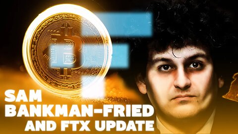 Sam Bankman-Fried Update 2023