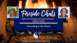 No. 27 ~ Fireside Chats: Grounding in the Storm