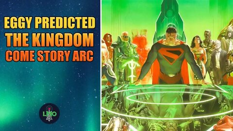 Eggy Predicted The Kingdom Come Story Arc