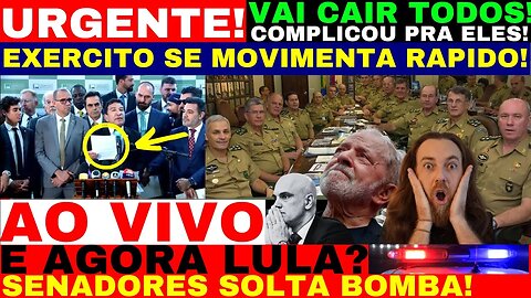 SENADORES E DEPUTADOS DESMASCARA LULA AGORA VAI CAIR TODO MUNDO! EXÉRCITO SE MOVIMENTOU RAPIDO ACABO