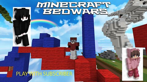 MINECRAFT BEDWARS PLAY WITH SUBSCRIBERS