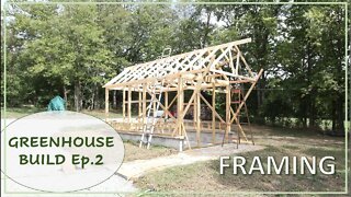 TNT #139: DIY Greenhouse Build Ep.2: "Framing" - and Cost Summary