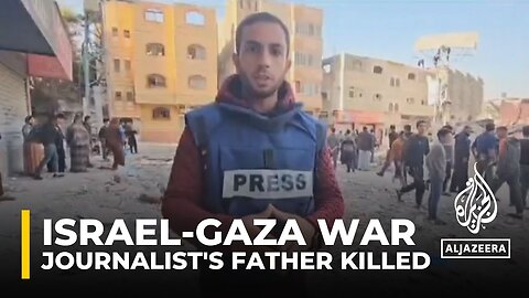 Father of Al Jazeera journalist Anas al-Sharif killed in Israeli attack