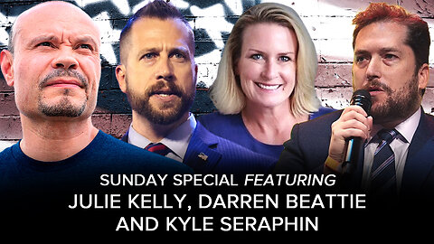 SUNDAY SPECIAL w/ Julie Kelly, Darren Beattie and Kyle Seraphin - 02/04/2024