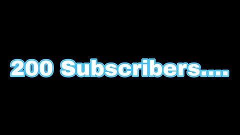 200 Subscribers.....