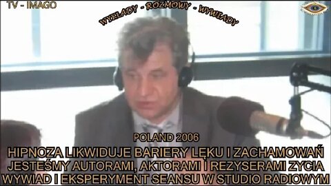 HIPNOZA LIKWIDUJE BARIERY LĘKU I ZACHAMOWAŃ, JESTEŚMY AUTORAMI AKTORAMI I REZYSERAMI ZYCIA /TV IMAGO