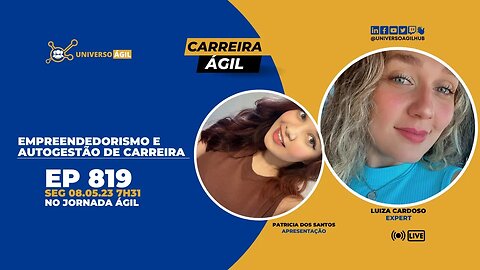 #JornadaAgil731 E819 #CarreiraÁgil Empreendedorismo e autogestão