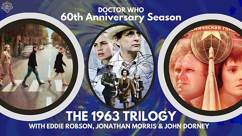 Doctor Who 50th Anniversary Trilogy feat. Eddie Robson, Jonathan Morris and John Dorney