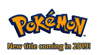 Pokémon - New Core Title Coming 2019 (Gen 8 Pokémon)