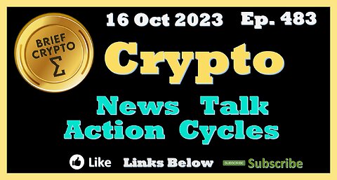 BEST BRIEF CRYPTO VIDEO News Talk Action Cycles Bitcoin Price Charts