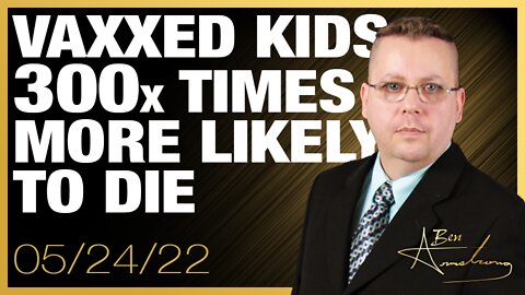 Vaxxed Kids Are 300 Times More Likely To Die Than Unvaccinated!