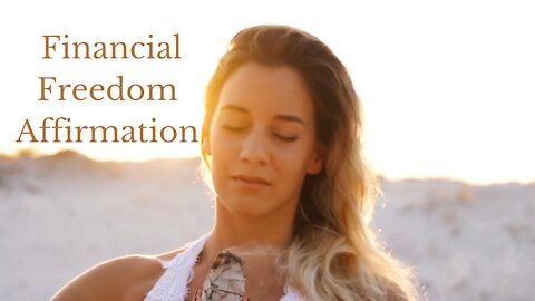 15 Min. Morning I AM Financial Freedom Affirmation - Attract Abundance & Wealth, 21 Days Challenge.