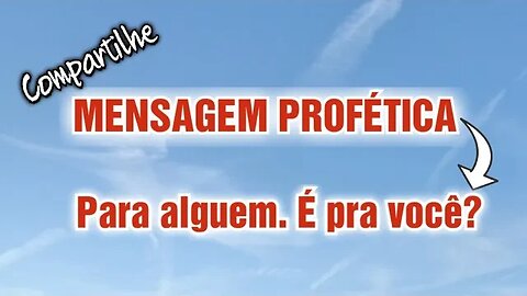 PROFECIA. É PRA VOCÊ? #mensagem #compartilhe #jesus #brasil #fé #louvor