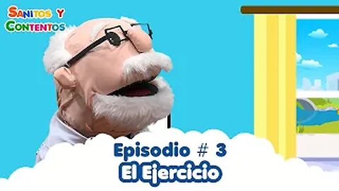 Sanitos y Contentos 03 - El Ejercicio - Red ADvenir Internacional