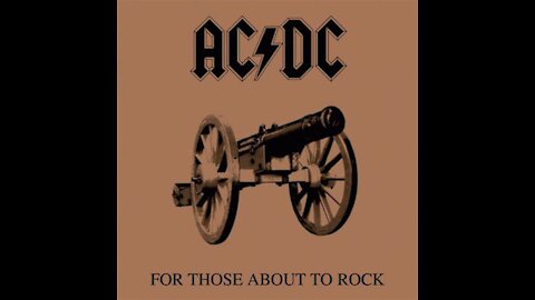 AC/DC - For Those About To Rock