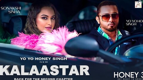 Kalaastar yo yo honey Singh Sonakshi sinha new song 8D audio