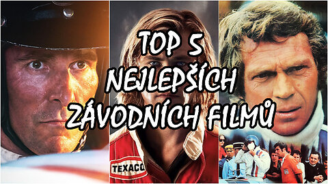 TOP 5 NEJLEPŠÍCH ZÁVODNICKÝCH FILMŮ