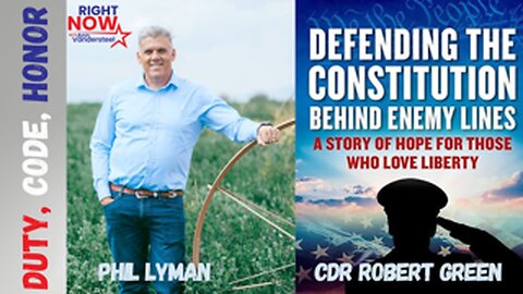 Duty. Code. Honor | Phil Lyman, CDR Robert A Green Jr | Right Now with Ann Vandersteel