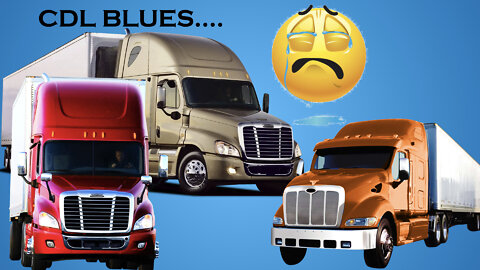 CDL BLUES...