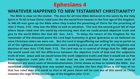 Ephesians 4. WHATEVER HAPPENED TO NEW TESTAMENT CHRISTIANITY AND WHY IS IT BACK NOW?