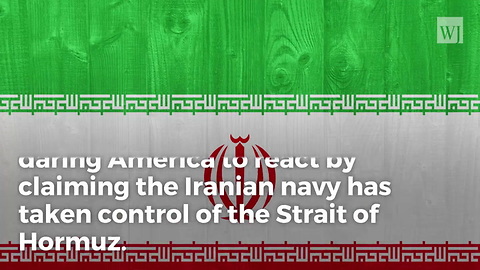 Alert: Top Iranian General Says Navy Has Taken Control of Persian Gulf