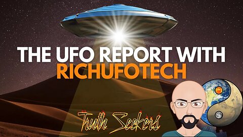 The UFO report with RichUFOTech