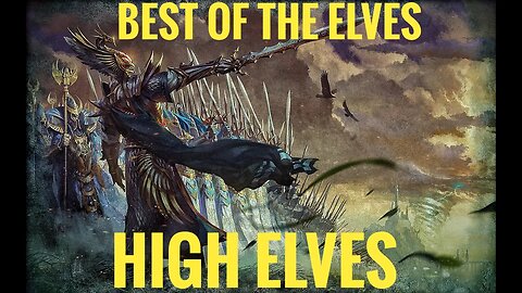 Total War Warhammer 3 Battles Best of the Elves: High Elves