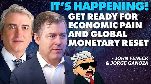 It's happening, Get Ready for Economic Pain & Global Monetary Reset