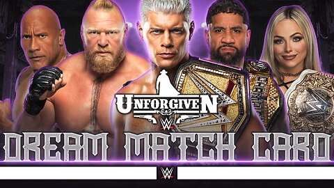 WWE Unforgiven 2024 - Dream Match Card [v2]