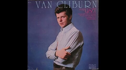 Van Cliburn Plays Liszt