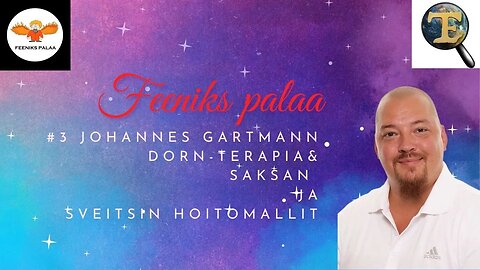 Feeniks palaa: Johannes Gartmann Dorn-terapia & Saksan ja Sveitsin hoitomallit